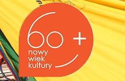 Projekt „60+ Nowy Wiek Kultury”