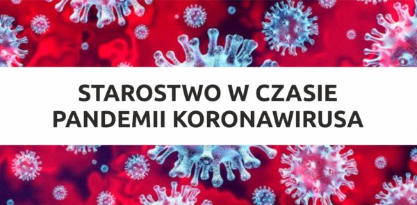 STAROSTWO W CZASIE PANDEMII KORONAWIRUSA