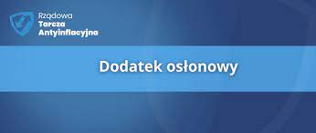 DODATEK OSŁONOWY – NOWE ŚWIADCZENIE!